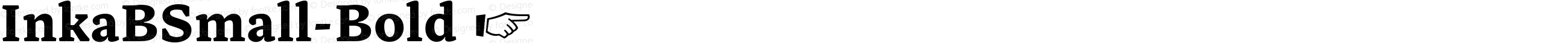 ☞InkaBSmall-Bold
