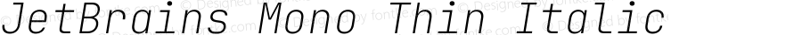 JetBrains Mono Thin Italic