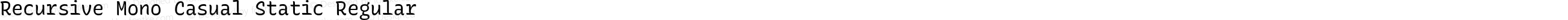 Recursive Mono Casual Static Regular