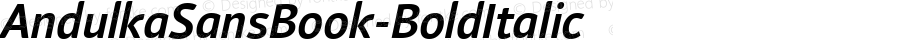 AndulkaSansBook-BoldItalic ☞ Version 001.000;com.myfonts.storm.andulka-sans.book-bold-italic.wfkit2.3Bjf