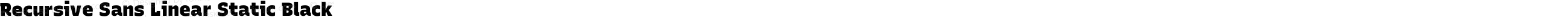 Recursive Sans Linear Static Black