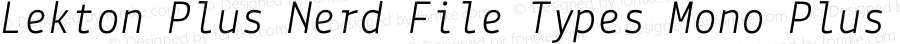 Lekton-Italic Plus Nerd File Types Mono Plus Pomicons