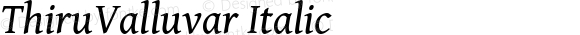 ThiruValluvar Italic