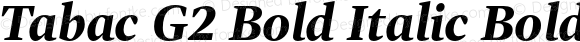 Tabac G2 Bold Italic Bold Italic