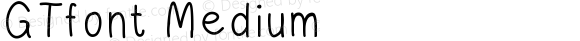 GTfont Medium