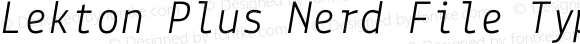 Lekton-Italic Plus Nerd File Types Mono Plus Font Awesome Plus Octicons Plus Pomicons