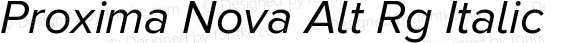 Proxima Nova Alt Regular Italic