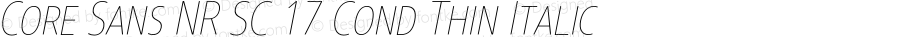 CoreSansNRSC-17CondThinItalic