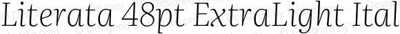 Literata 48pt ExtraLight Italic