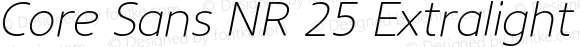 CoreSansNR-25ExtralightItalic