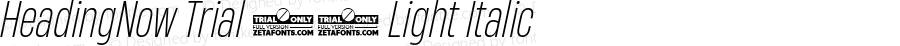 HeadingNow Trial 42 Light Italic