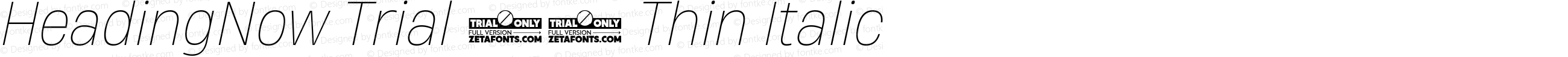 HeadingNow Trial 61 Thin Italic