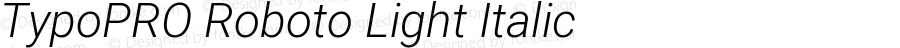 TypoPRO Roboto Light Italic