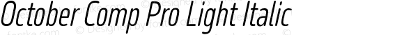 October Comp Pro Light Italic