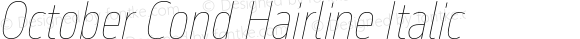 October Cond Hairline Italic