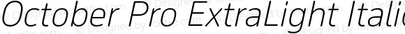 October Pro ExtraLight Italic