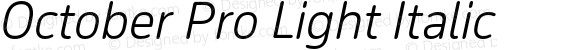 October Pro Light Italic