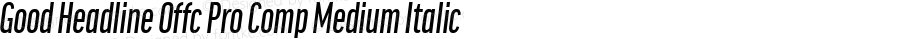 Good Headline Offc Pro Comp Medium Italic