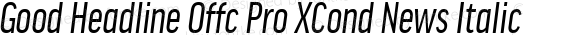 Good Head Offc Pro XCond News Italic