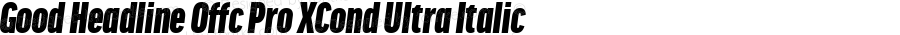 Good Headline Offc Pro XCond Ultra Italic Version 7.504; 2014; Build 1020