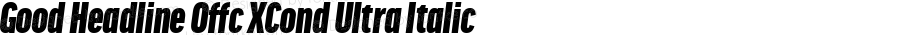 Good Headline Offc XCond Ultra Italic Version 7.504; 2014; Build 1020