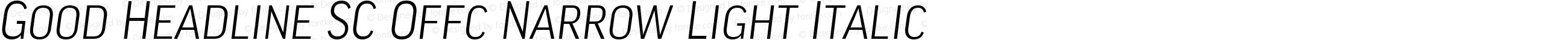 Good Headline SC Offc Narrow Light Italic