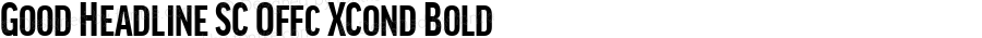 Good Headline SC Offc XCond Bold Version 7.504; 2014; Build 1020