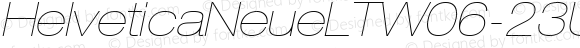 HelveticaNeueLTW06-23UltLtExtObl Regular Version 1.00