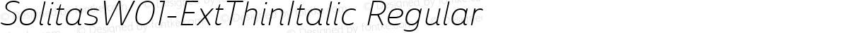 SolitasW01-ExtThinItalic Regular