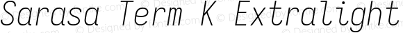 Sarasa Term K Extralight Italic