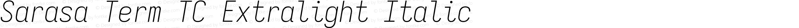 Sarasa Term TC Extralight Italic