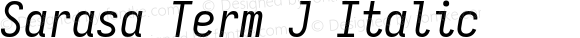 Sarasa Term J Italic