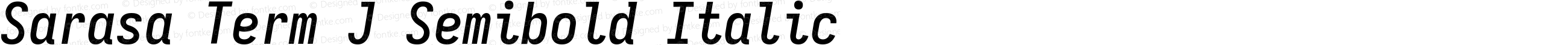 Sarasa Term J Semibold Italic