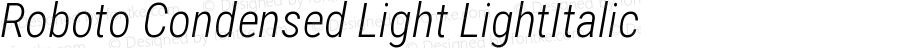 Roboto Condensed Light Italic