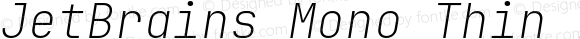 JetBrains Mono Thin Italic