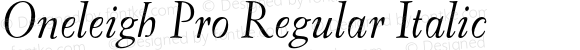 Oneleigh Pro Regular Italic