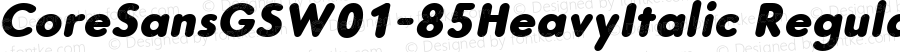 CoreSansGSW01-85HeavyItalic Regular Version 1.10