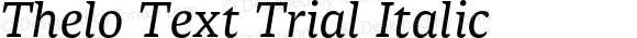 Thelo Text Trial Italic