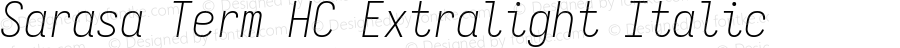 Sarasa Term HC Extralight Italic