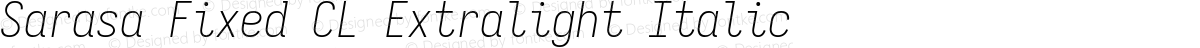 Sarasa Fixed CL Extralight Italic