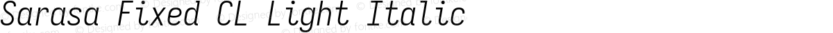 Sarasa Fixed CL Light Italic