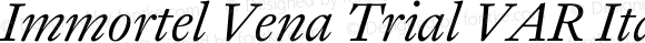 Immortel Vena Trial VAR Italic