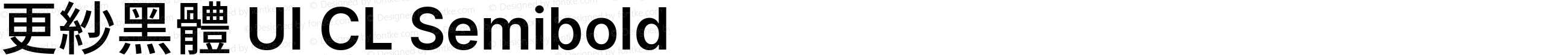 更紗黑體 UI CL Semibold