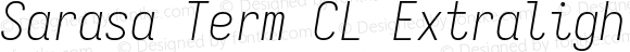 Sarasa Term CL Xlight Italic