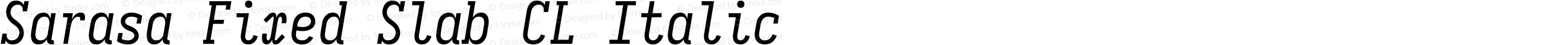 Sarasa Fixed Slab CL Italic