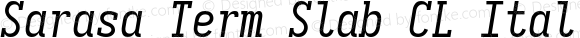 Sarasa Term Slab CL Italic