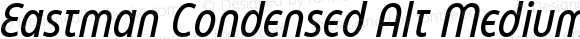 Eastman Condensed Alt Medium Italic