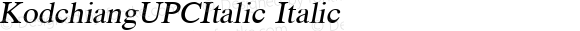 KodchiangUPCItalic Italic