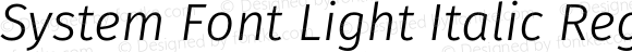 System Font Light Italic Regular