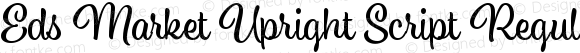 Eds Market Upright Script Regular Version 1.000